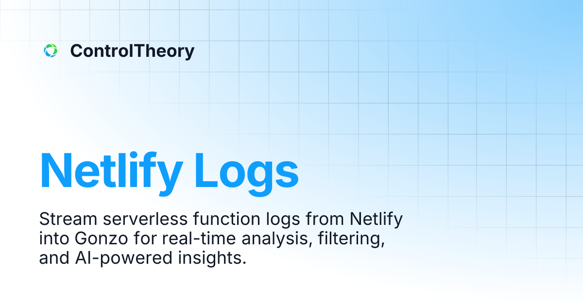 Netlify Logs | ControlTheory